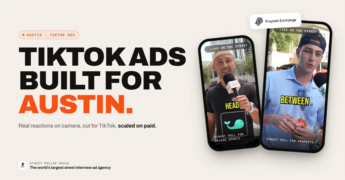 TikTok Ad Agency in Austin: Street Poller