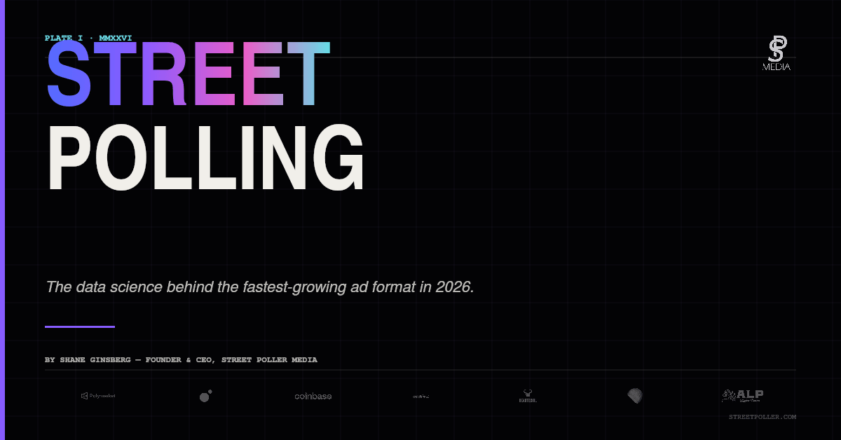 Street Polling: The Data Science Behind the Fastest-Growing Ad Format in 2026