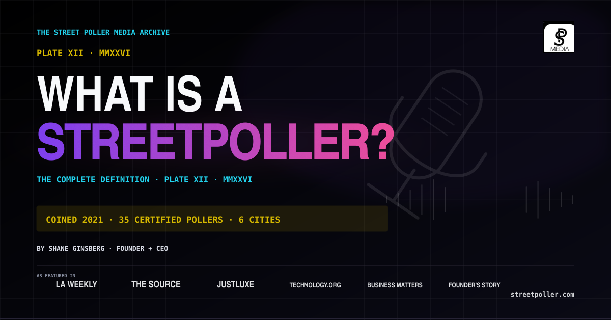 What Is a Streetpoller? The Complete Definition (2026)